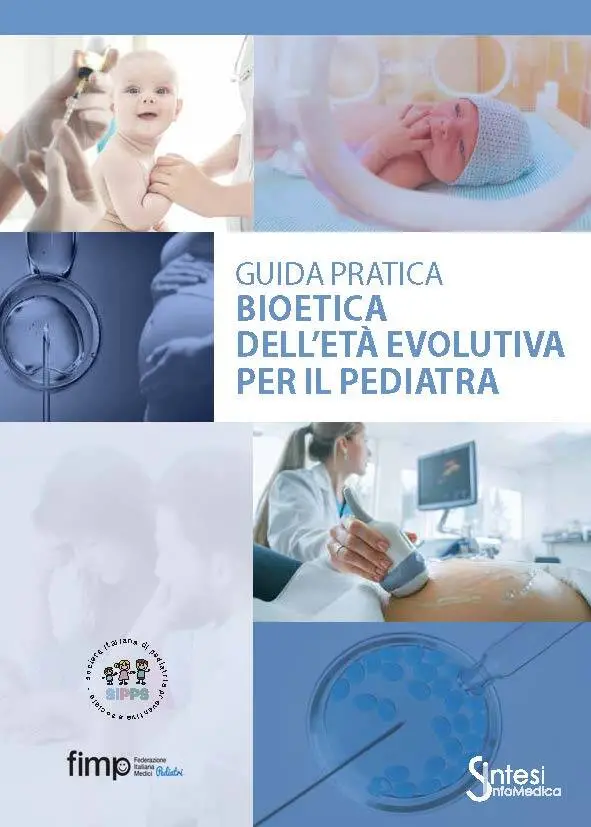 Bioetica dell'età evolutiva per il pediatra