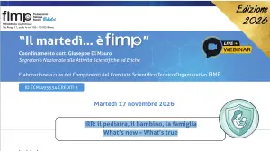 IRR: il pediatra, il bambino, la famiglia What’s new – What’s true